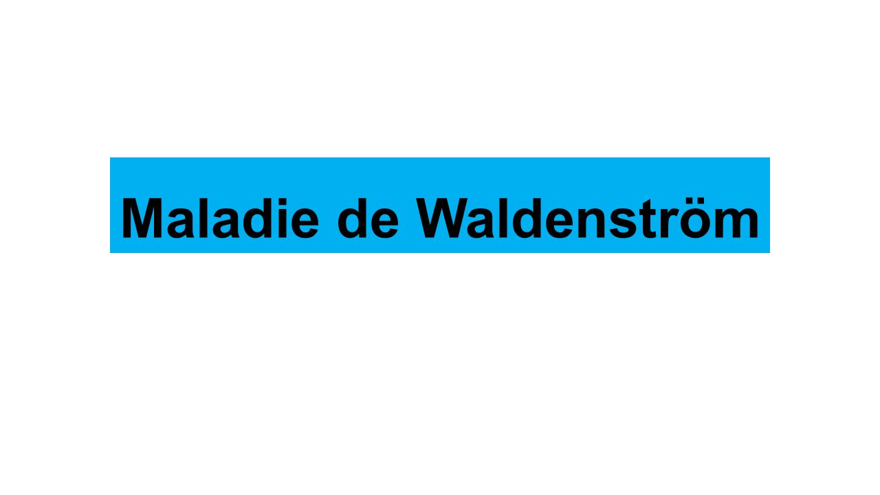 Maladie de Waldenström .PDF