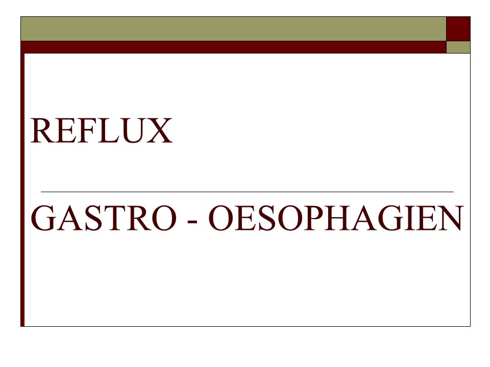 REFLUX GASTRO – OESOPHAGIEN .PDF