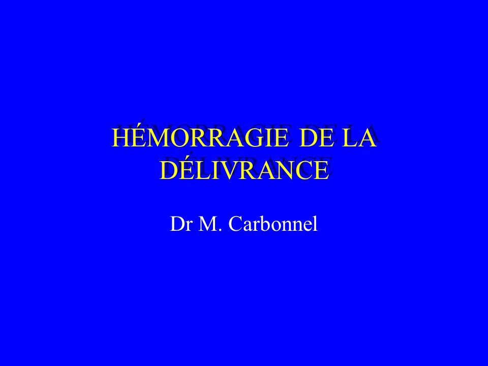 HÉMORRAGIE DE LA DÉLIVRANCE .PDF