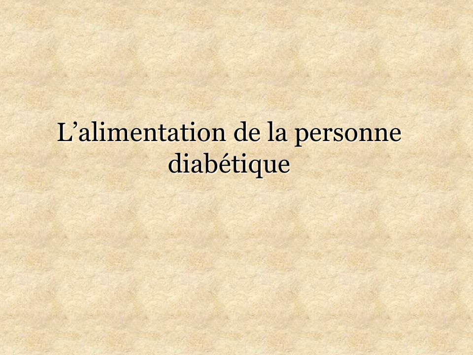 L’alimentation de la personne diabétique .PDF