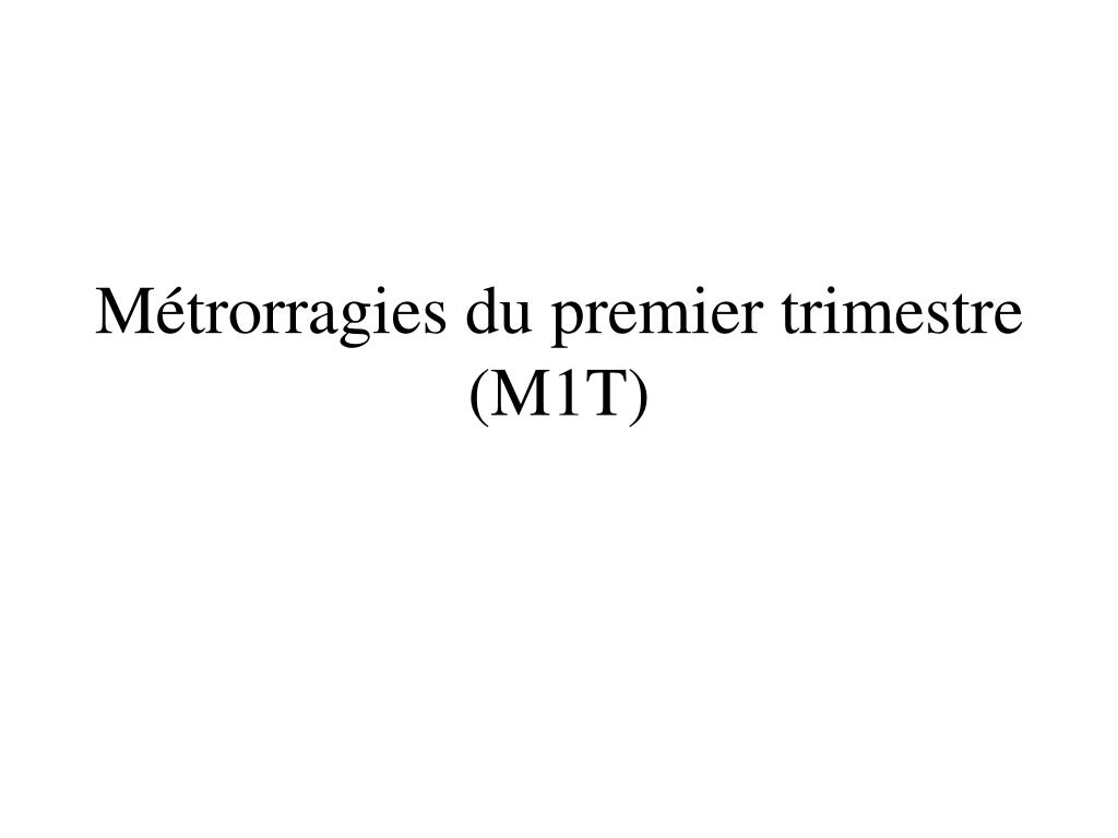 Métrorragies du premier trimestre .PDF