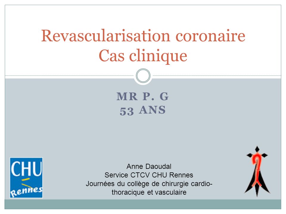 Revascularisation coronaire Cas clinique