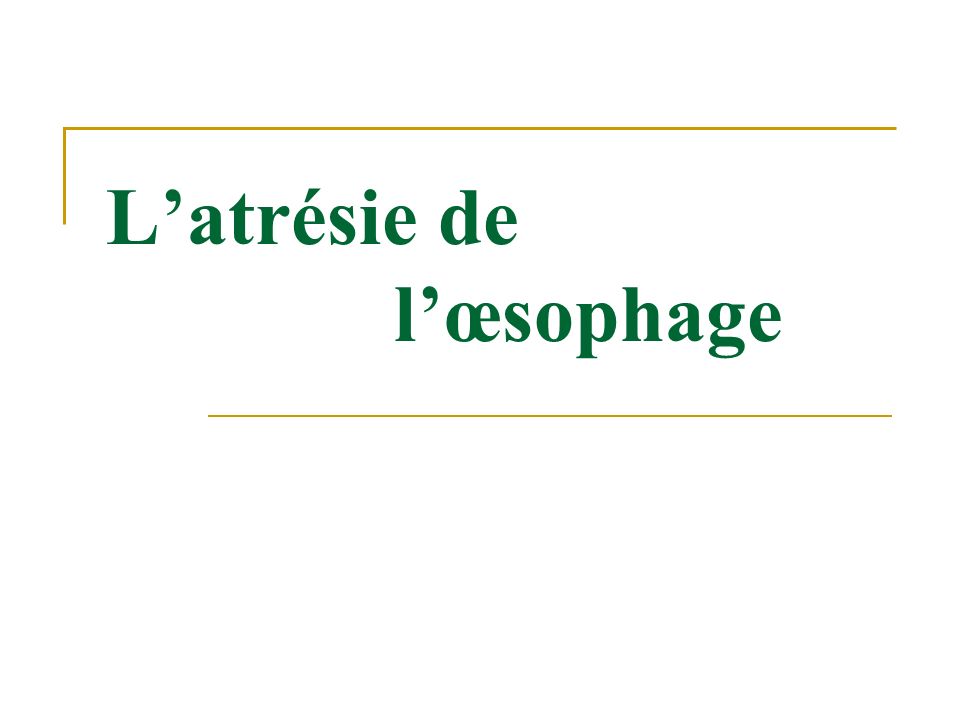 L’atrésie de l’œsophage .PDF