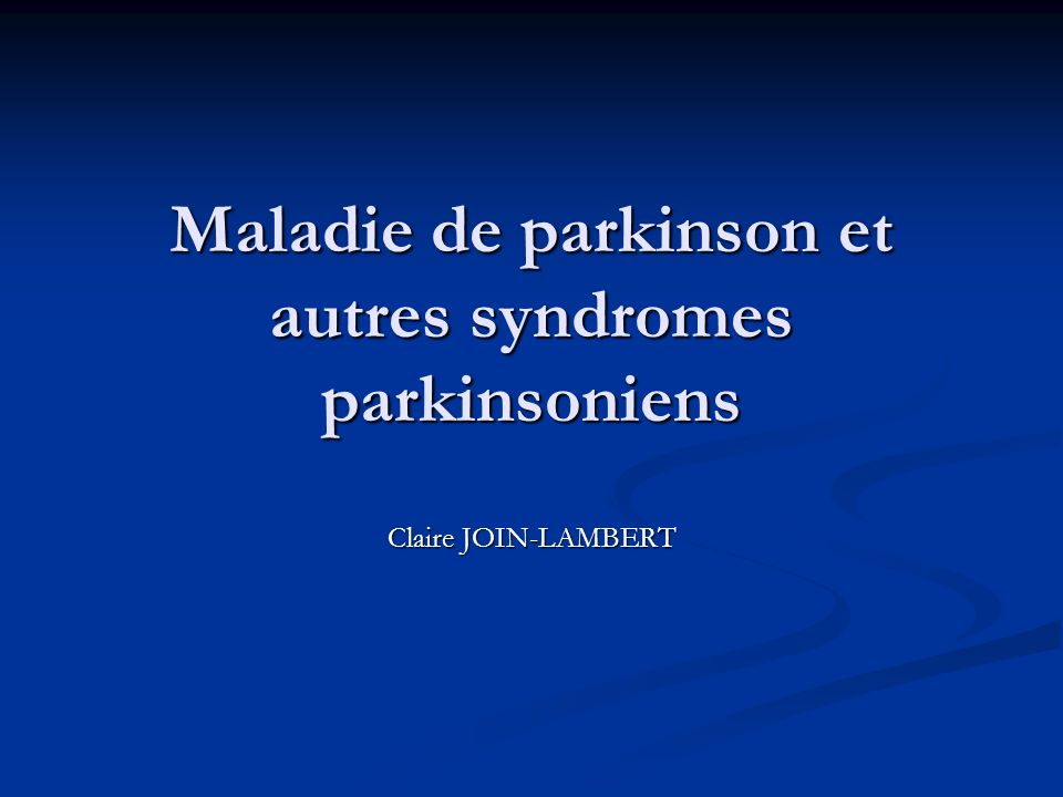 Maladie de parkinson et autres syndromes parkinsoniens .PDF