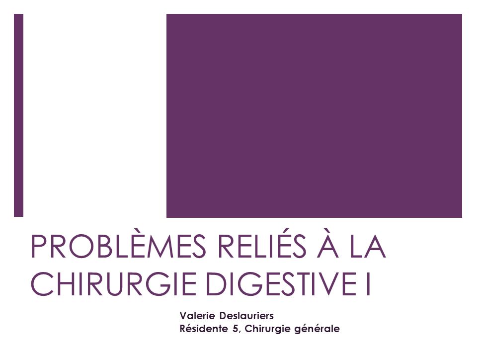 PROBLÈMES RELIÉS À LA CHIRURGIE DIGESTIVE .PDF