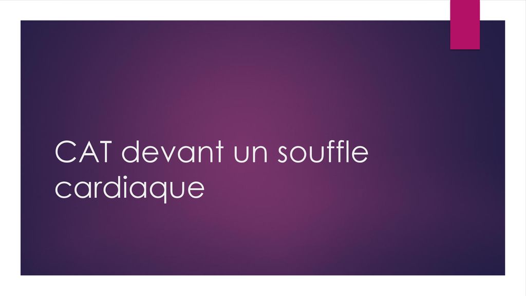 CAT devant un souffle cardiaque .PDF ETUDEAZ
