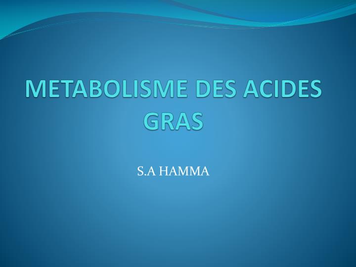 METABOLISME DES ACIDES GRAS .PDF