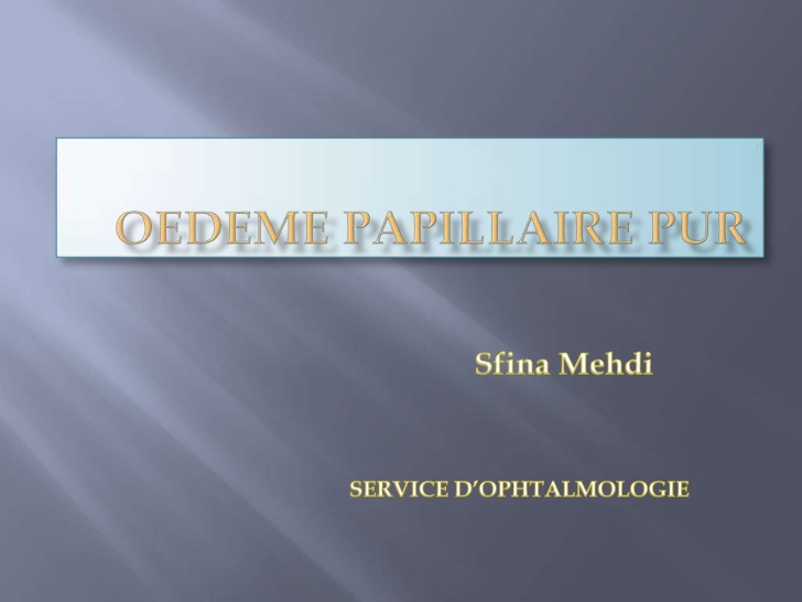 Oedèmes papillaires purs .PDF