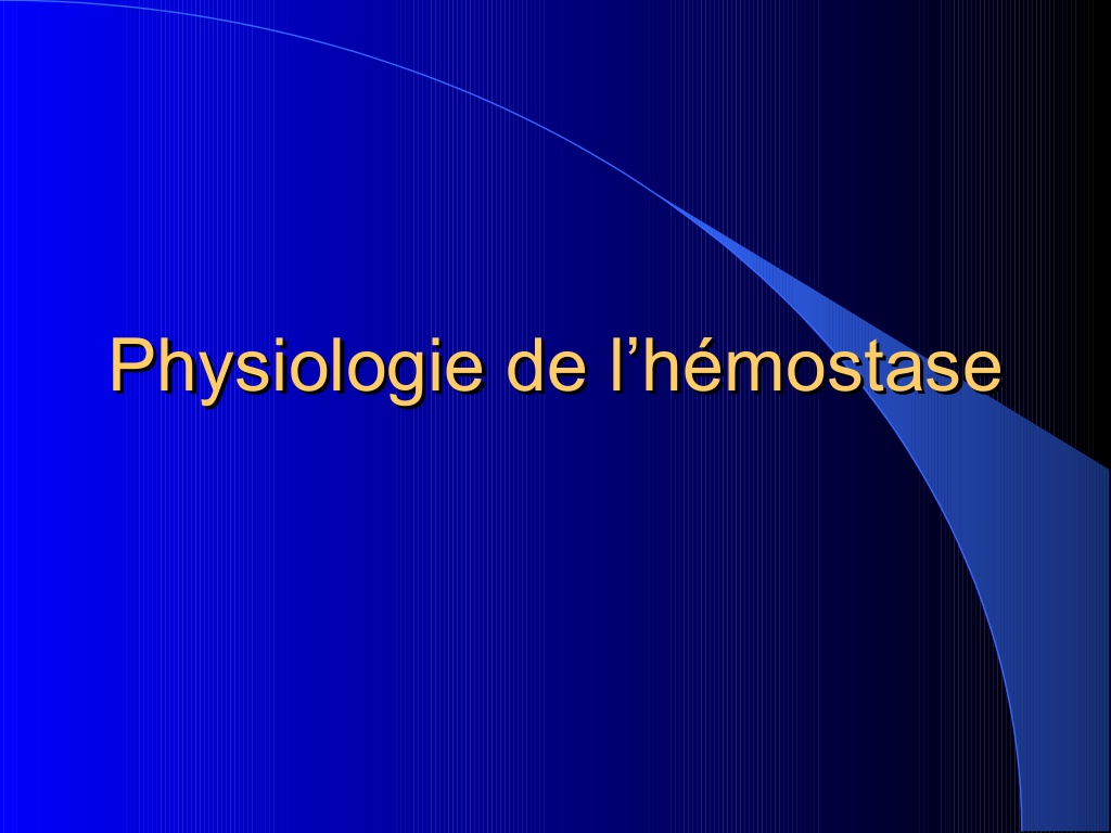 Physiologie de l’hémostase .PDF