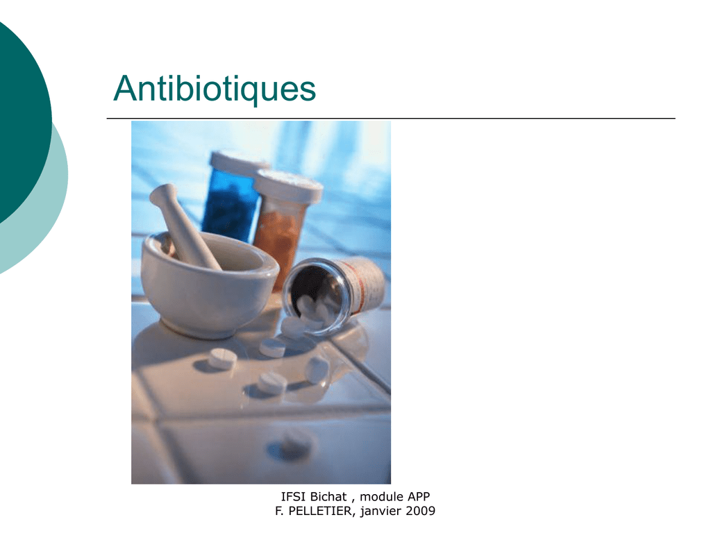 Les antibiotiques (ATB)