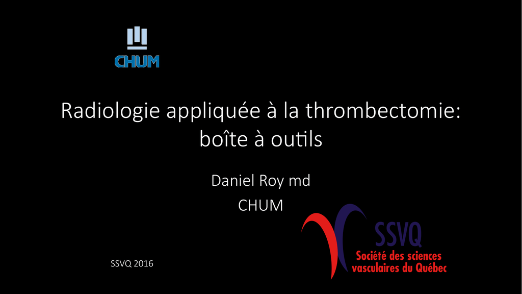 Radiologie appliquée à la thrombectomie: boîte à outils